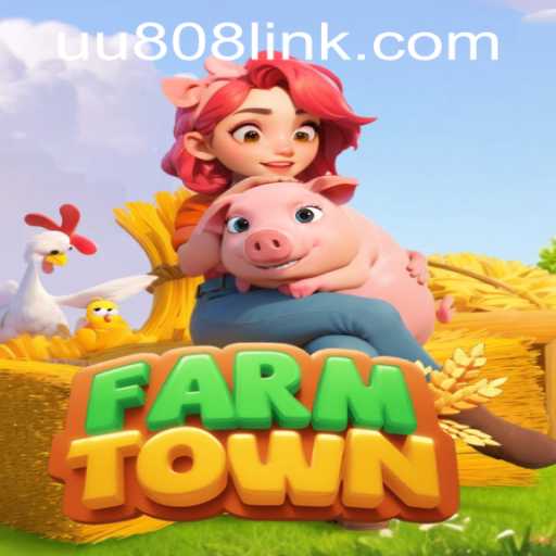 FarmTown Game Guide: Mastering the Art of Farming with UU808 PH Login