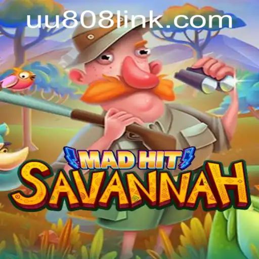 MadHitSavannah: Exploring the New Gaming Sensation
