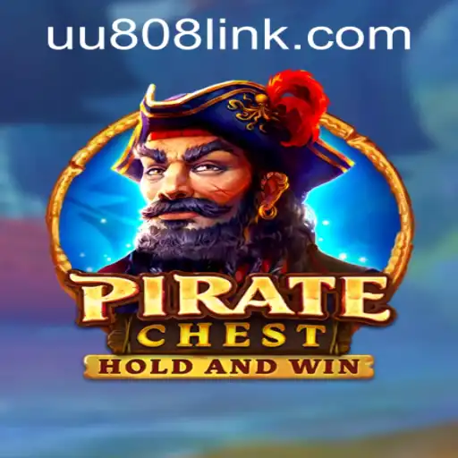 Exploring the Adventures of PirateChest and Navigating UU808 PH Login